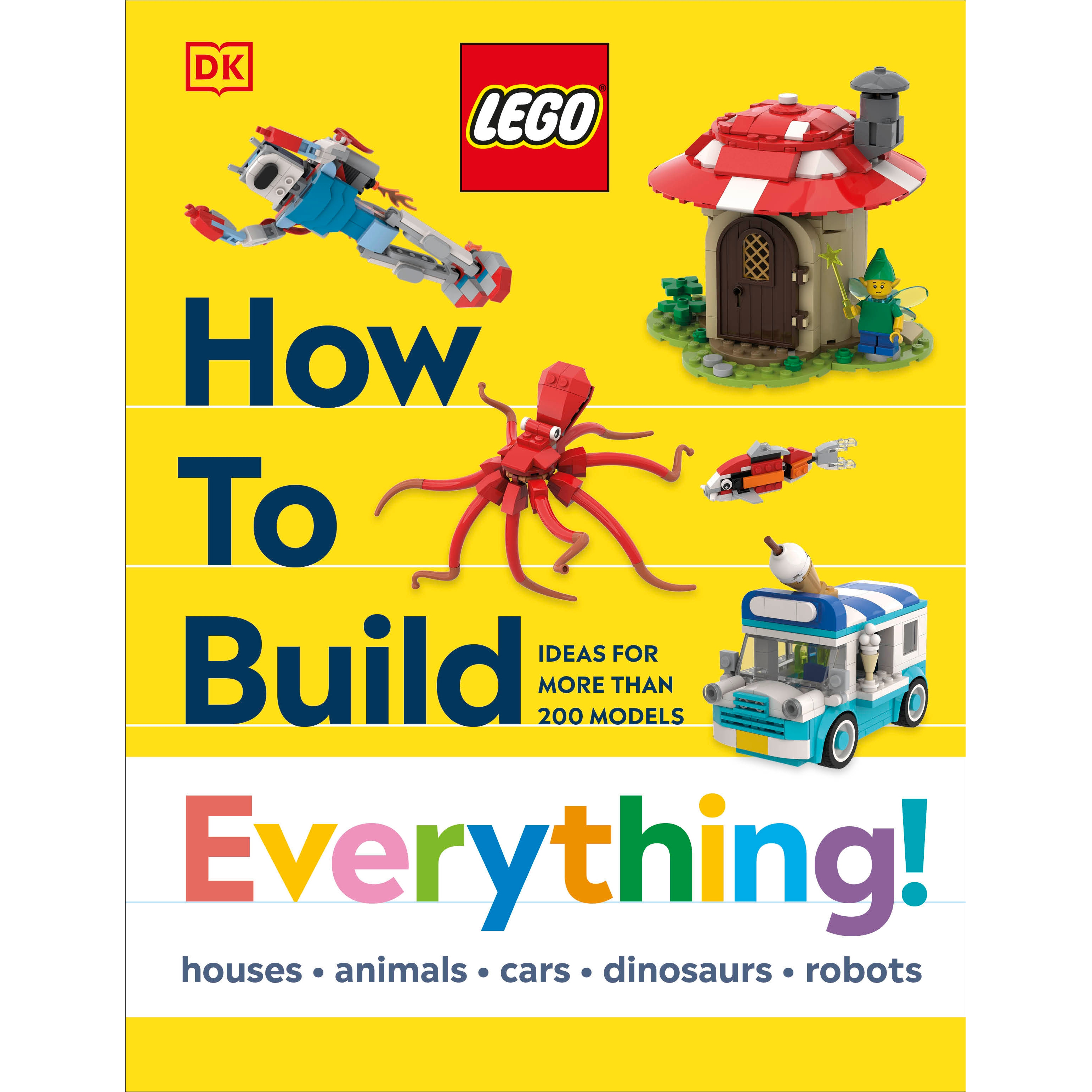 How To Build Everything!